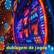 dublagem de jogos